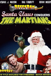 Rifftrax Live: Santa Claus Conquers the Martians