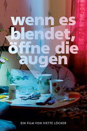 When It Blinds, Open Your Eyes