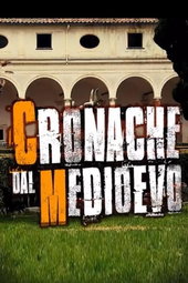 Cronache dal Medioevo