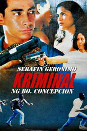 Serafin Geronimo: The Criminal of Barrio Concepcion