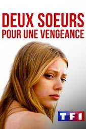 Deux soeurs pour une vengeance