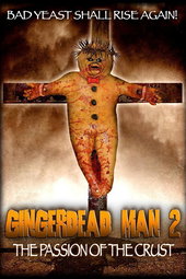 Gingerdead Man 2 : Passion of the Crust
