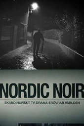 Nordic Noir - Dans le secret des séries scandinaves