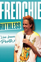 Frenchy: Ruthless