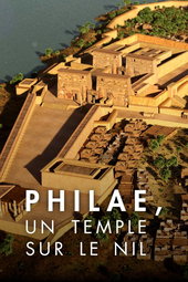 Philae, un temple sur le Nil