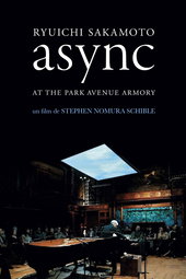 Ryuichi Sakamoto: async at the Park Avenue Armory