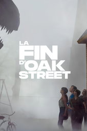 La fin d’Oak Street