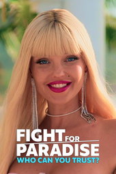 Fight for Paradise : À qui se fier ?