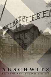 Auschwitz, les Nazis et la 'Solution Finale'
