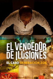 Vendeur de rêves : L'affaire Generación Zoe