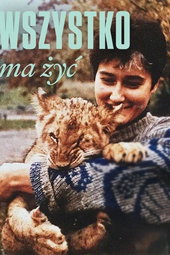 Everything Needs to Live