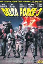 Delta Force 3 - L'enjeu mortel