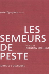 Les semeurs de peste