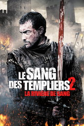 Le sang des templiers 2 - La rivière de sang