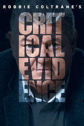 Robbie Coltrane's Critical Evidence