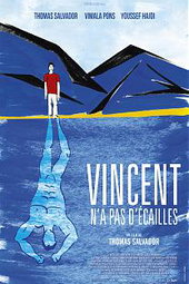 Vincent n'a pas d'écailles