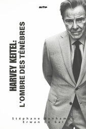 Harvey Keitel : À l'ombre des ténèbres