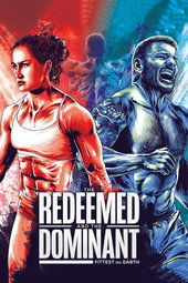 The Redeemed and the Dominant - Fittest on Earth