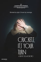 Crickets, It's Your Turn