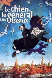 Le Chien, le général et les oiseaux