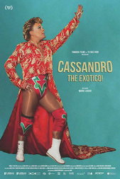 Cassandro the Exotico !