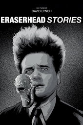Eraserhead Stories