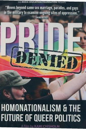 Pride Denied: Homonationalism and the Future of Queer Politics