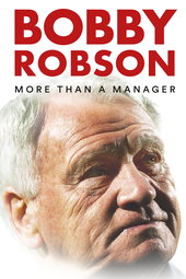 Bobby Robson : Plus qu'un entraîneur