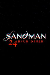 Sandman: 24 Hour Diner