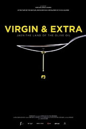 Virgin & Extra: The Land of the Olive Oil