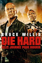 Die Hard 5 : Belle journée pour mourir