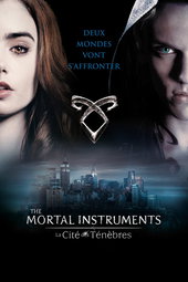 The Mortal Instruments - La cité des ténèbres