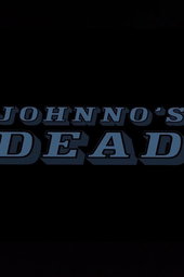 Johnno's Dead