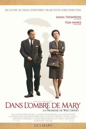Dans l'ombre de Mary : la promesse de Walt Disney