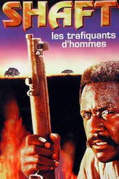 SHAFT : LES TRAFIQUANTS D’HOMMES