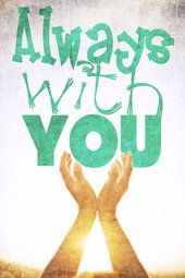 Always with You