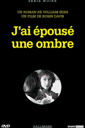 J'ai épousé une ombre