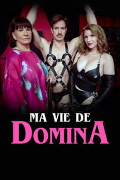Ma vie de Domina