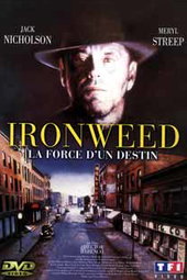 Ironweed - La force du destin