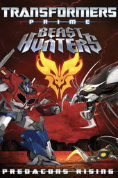 Transformers Prime Beast Hunters : Predacons Rising
