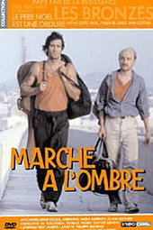 Marche à l'ombre