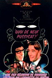 Quoi de Neuf, Pussycat ?