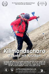 Kilimandscharo - diesmal mit Krücken