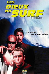 LES DIEUX DU SURF