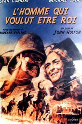 L'Homme qui voulut être Roi