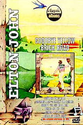 ELTON JOHN - GOODBYE YELLOW BRICK ROAD