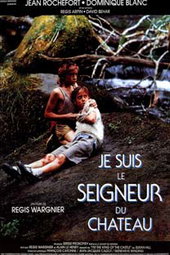 Je suis le seigneur du château