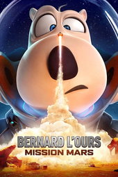 Bernard l'ours: Mission Mars