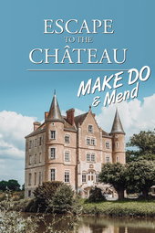 Rénovation XXL : Bienvenue au château
