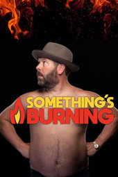Something's Burning
